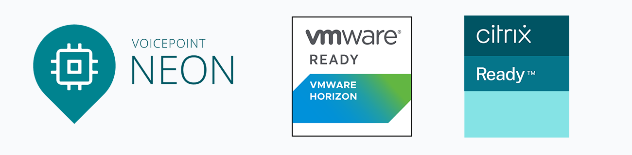 Voicepoint Neon - Citrix ready - vmware ready